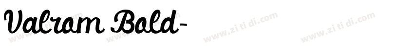 Valrom Bold字体转换